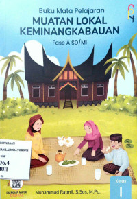 Image of Muatan Lokal Keminangkabauan : Fase A Kelas I