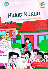 Image of Tema 1 : Hidup Rukun : Buku Tematik Terpadu Kurikulum 2013