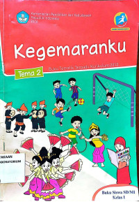 Image of Tema 2 : Kegemaranku : Buku Tematik Terpadu Kurikulum 2013