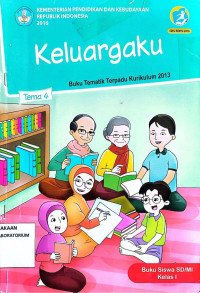 Image of Tema 4 : Keluargaku : Buku Tematik Terpadu Kurikulum 2013