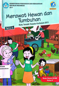 Image of Tema 6 : Merawat Hewan dan Tumbuhan